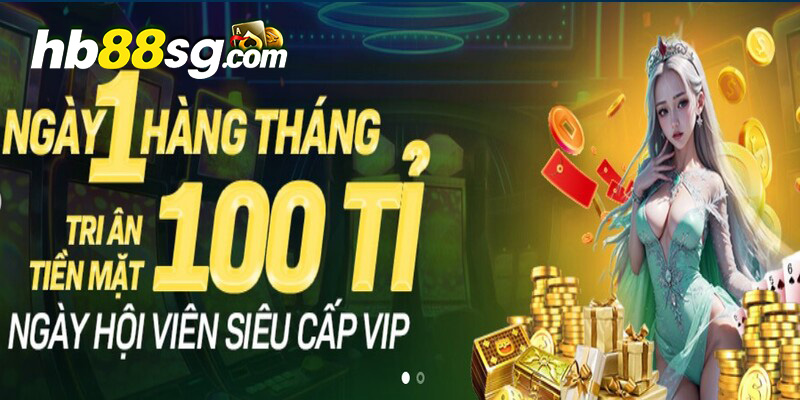 Vô số ưu đãi lớn chỉ có trên game bài tại HB88