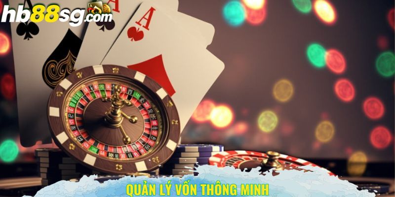 Quản lý vốn thông minh luôn là chìa khóa thành công tại web nhà cái HB88