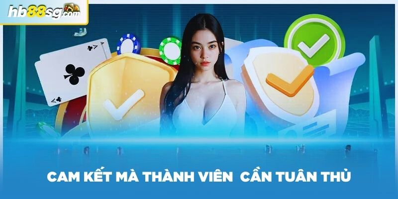 Những cam kết mà thành viên trong cộng đồng cần phải tuân thủ