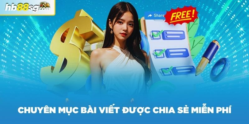 Các chuyên mục bài viết được chia sẻ miễn phí