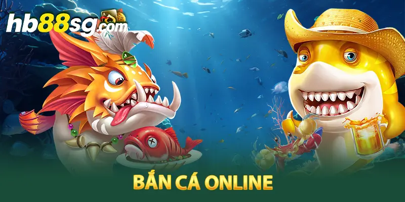 Bắn cá online HB88