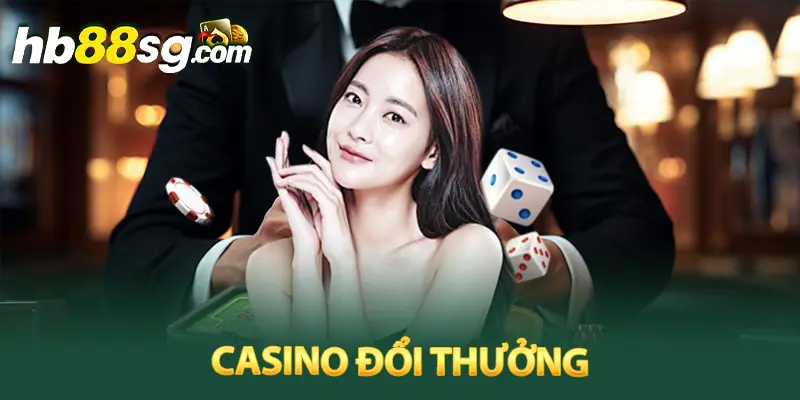 Casino đổi thưởng HB88