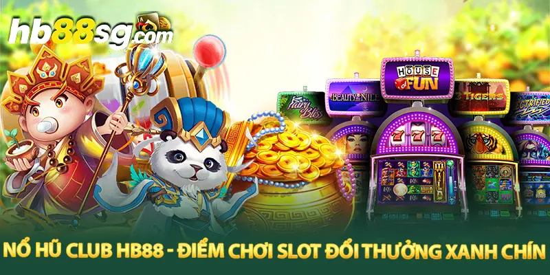 Nổ hũ club tại hb88